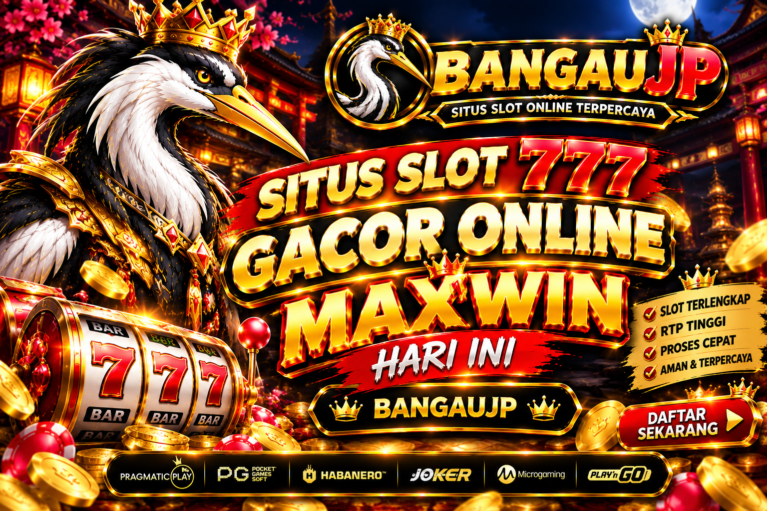 Situs SLOT 777 Gacor Online Maxwin Hari Ini BANGAUJP!